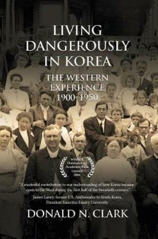 Cover of Living Dangerously in Korea