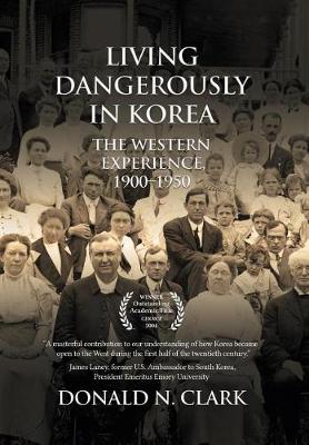 Book cover for Living Dangerously in Korea