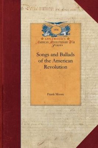 Cover of Songs and Ballads of the American Revolu