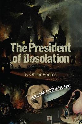 Book cover for The President of Desolation & Other Poems