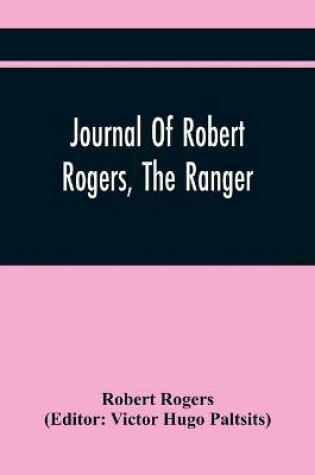 Cover of Journal Of Robert Rogers, The Ranger