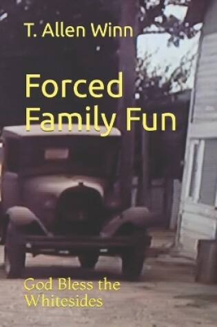 Cover of Forced Family Fun