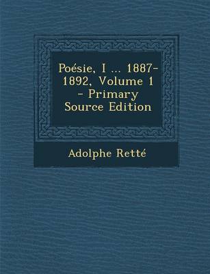 Book cover for Poesie, I ... 1887-1892, Volume 1 - Primary Source Edition