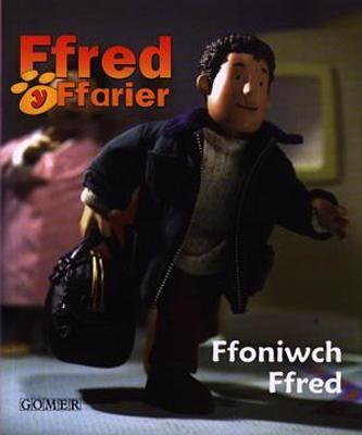 Book cover for Cyfres Ffred y Ffarier: Ffoniwch Ffred