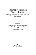 Book cover for The Iraqi Aggression Against Kuwait