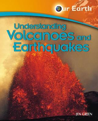 Book cover for Understanding Volcanoes and Earthquakes