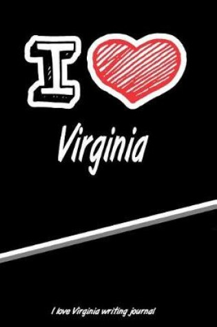 Cover of I Love Virginia Writing Journal