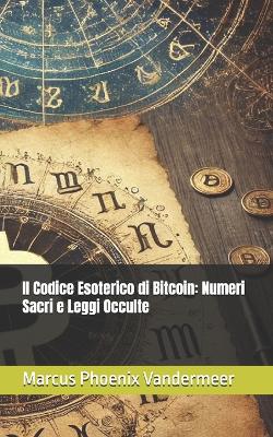 Book cover for Il Codice Esoterico di Bitcoin