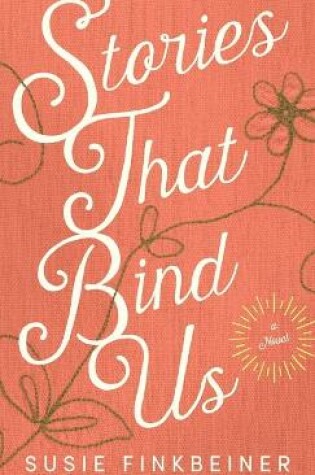 Cover of Stories That Bind Us