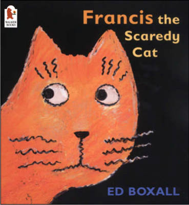 Book cover for Francis The Scaredy Cat