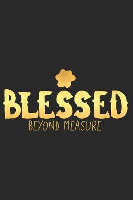 Book cover for Blessed Beyond Measure