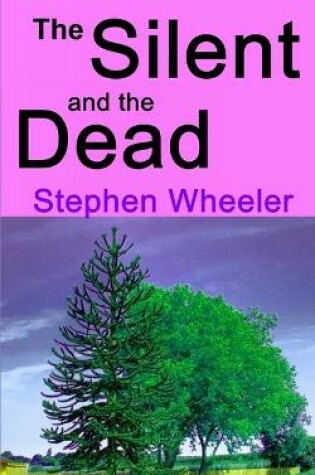 Cover of The Silent and the Dead