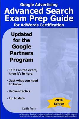 Book cover for Google Advertising Advanced Search Exam Prep Guide for Adwords Certification