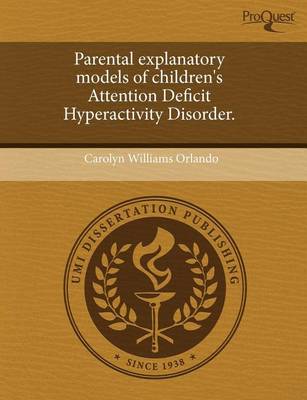 Cover of Parental Explanatory Models of Children's Attention Deficit Hyperactivity Disorder