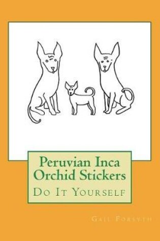 Cover of Peruvian Inca Orchid Stickers