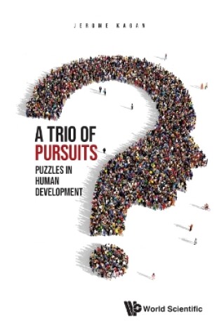 Cover of Trio Of Pursuits, A: Puzzles In Human Development