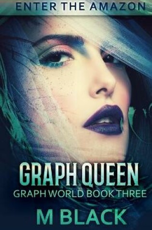 Cover of Graph Queen (Book Three of Graph World)