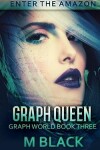 Book cover for Graph Queen (Book Three of Graph World)