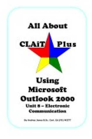 Cover of All About CLAiT Plus Using Microsoft Outlook 2000