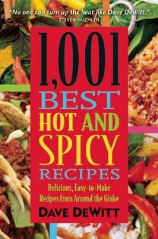 Cover of 1,001 Best Hot and Spicy Recipes