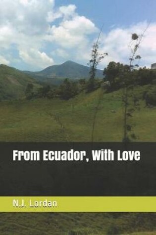 Cover of From Ecuador, With Love