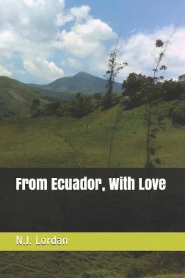 Book cover for From Ecuador, With Love