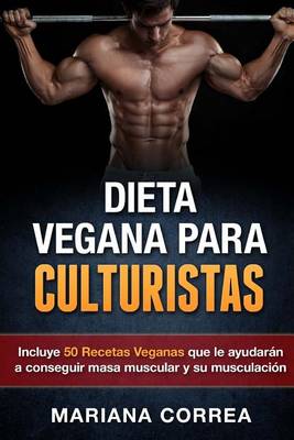 Book cover for DIETA VEGANA Para CULTURISTAS