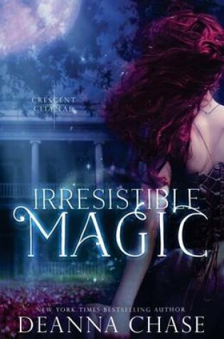 Cover of Irresistible Magic