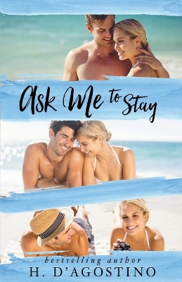 Book cover for Ask Me To Stay