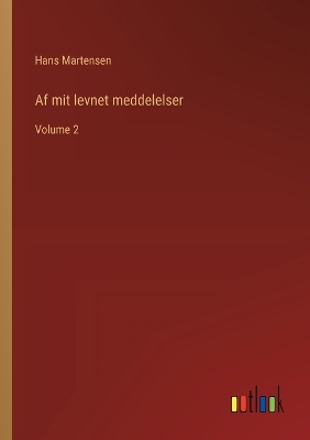 Book cover for Af mit levnet meddelelser