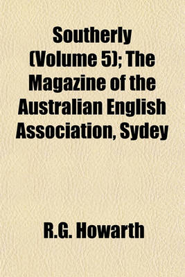 Book cover for Southerly (Volume 5); The Magazine of the Australian English Association, Sydey