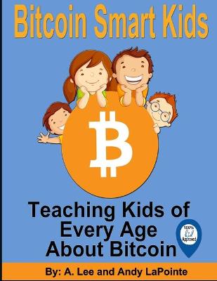 Book cover for Bitcoin Smart Kids