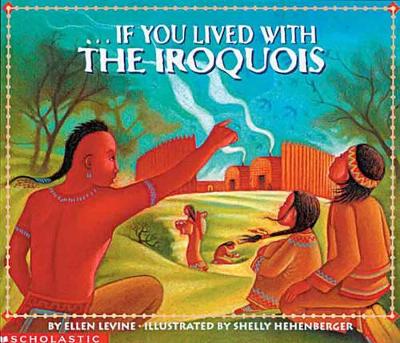 Book cover for If You Lived with the Iroquois