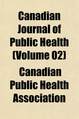 Book cover for Canadian Journal of Public Health (Volume 02)