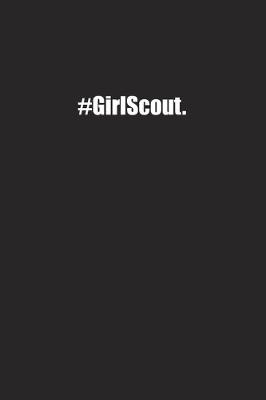 Book cover for #GirlScout.