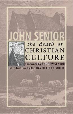 Book cover for The Death of Christian Culture