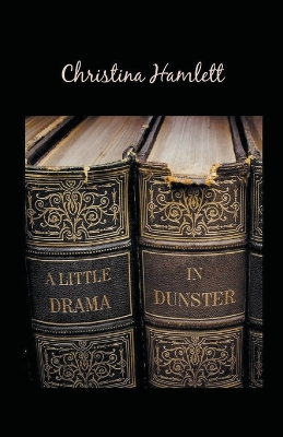 Book cover for A Little Drama in Dunster