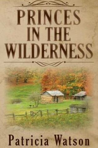Cover of Princes In The Wilderness