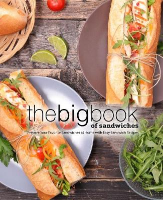 Book cover for The Big Book of Sandwiches