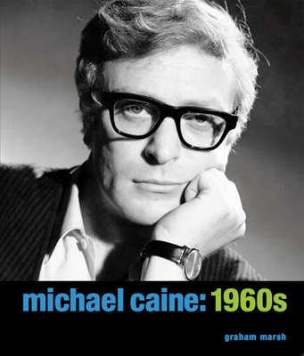 Book cover for Michael Caine: 1960s