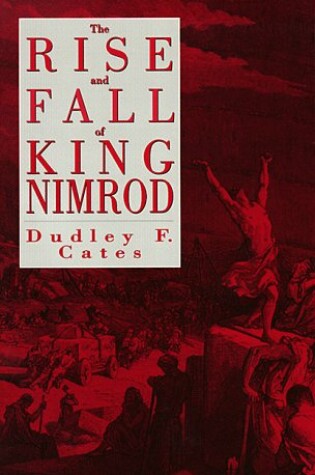 Cover of Rise and Fall of Nimrod