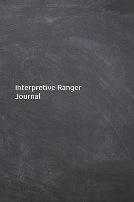 Book cover for Interpretive Ranger Journal