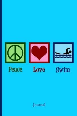 Cover of Peace Love Swim Journal