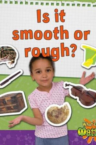 Cover of Is it smooth or rough?