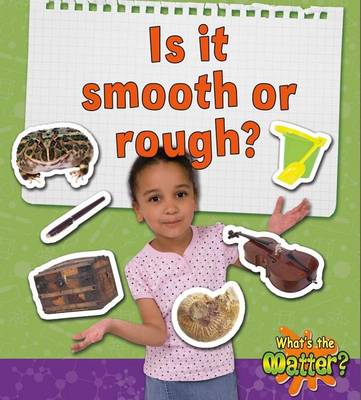 Book cover for Is it smooth or rough?