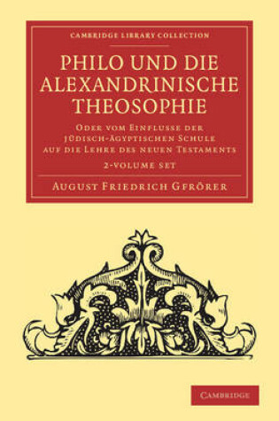 Cover of Philo und die Alexandrinische Theosophie 2 Volume Set