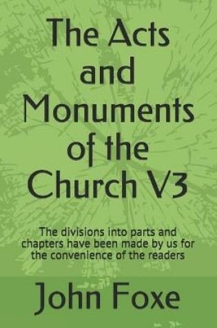 Cover of The Acts and Monuments of the Church V3