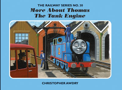 Book cover for The Railway Series No. 30: More About Thomas the Tank Engine