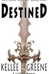 Book cover for Destined - A LitRPG Novel