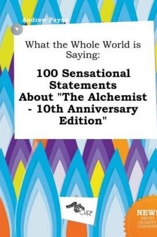 Cover of What the Whole World Is Saying